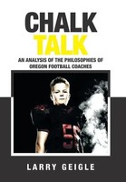 Larry Geigle | Chalk Talk | Buch | Englisch (2020) | Gebunden | Xlibris Us
