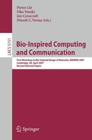 Bio-Inspired Computing And Communication Eiko Yoneki