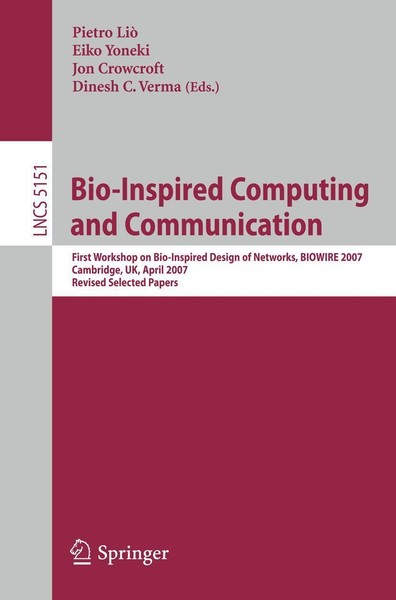 Bio-Inspired Computing And Communication Eiko Yoneki-image