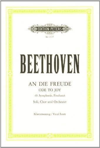 Beethoven: Ode to Joy: Final Movement of Symphony No... - Ludwig van Beethoven