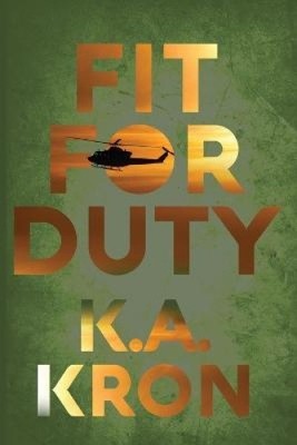 Fit for Duty by Kron, K. A.