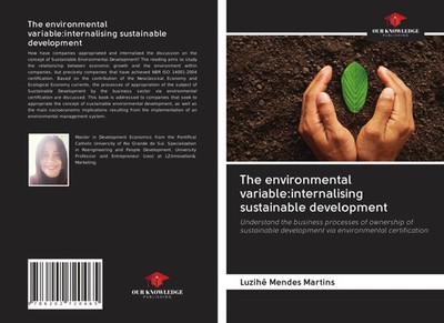 Luzihê Mendes Martins | The environmental variable:internalising sustainable...