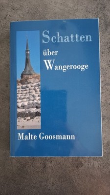 Schatten über Wangerooge, Petersens 1. Fall, Malte Goosmann,TB, Wangerooge-Krimi