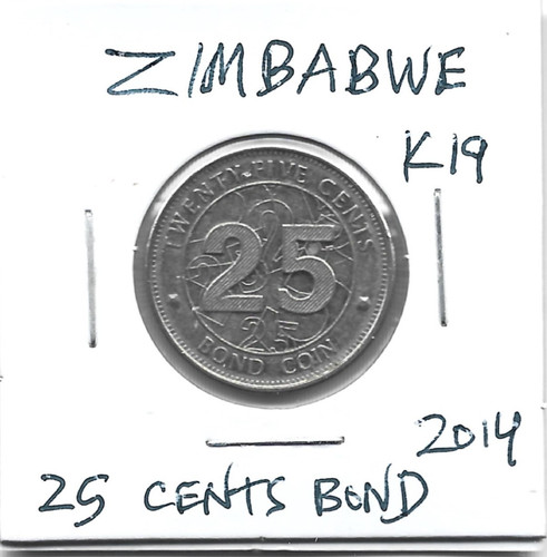 Zimbabwe 25 Cents Bond coin 2014 Replacement issued Reserve Bank Zimbabwe RBZ