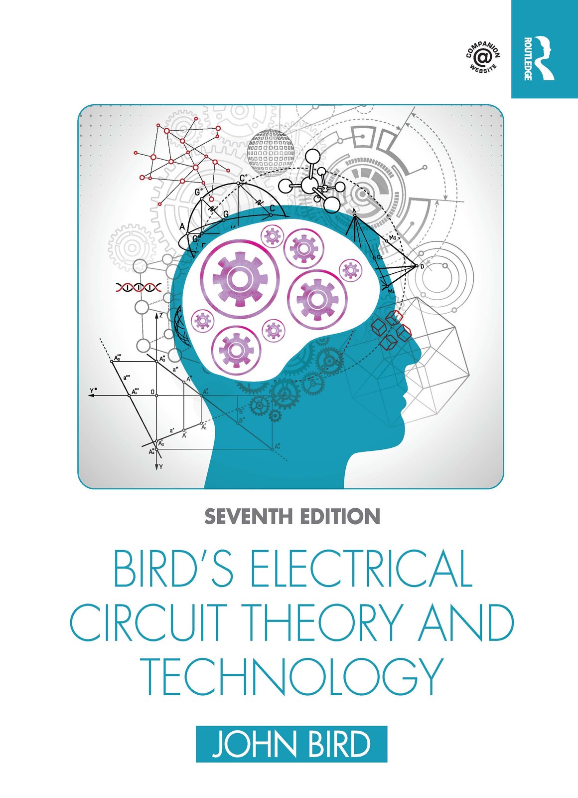 Bird's Electrical Circuit Theory and Technology - 7th Edition