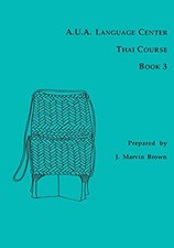 A.U.A. Language Center Thai Course: Book 3, Brown 9780877275084 Free Shipping-,