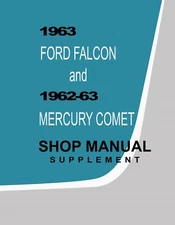 1963 Ford Falcon / 1962-63 Mercury Comet Shop Manual Supplement