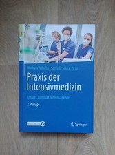 Praxis der Intensivmedizin von Samir G. Sakka...
