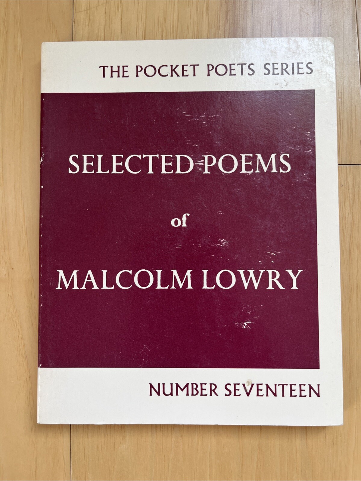 Selected Poems of Malcolm Lowry •  City Lights Pocket Poets #17 (VERY GOOD)