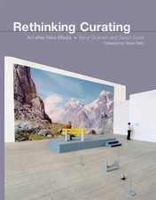 Image of Rethinking Curating : Art After New Media, Paperback by Graham, Beryl; Cook, ...