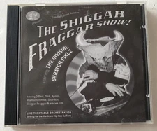 INVISIBL SKRATCH PIKLZ The Shiggar Fraggar Show Vol 5 CD Mix Master Mike Q-Bert