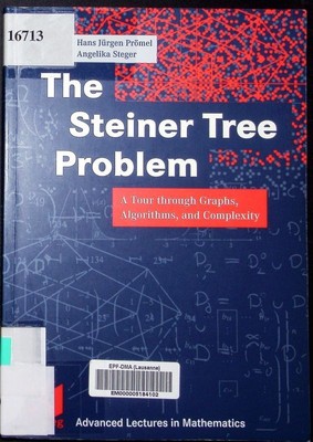The Steiner tree problem a tour through graphs, algorithms, and complexity Hans 
