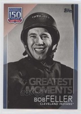 2019 Topps Greatest Moments Blue Bob Feller #GM-6 HOF 4al