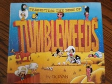 Tumbleweeds: Presenting the Best Of, By T.K. Ryan, First Edition, 1993, Unread