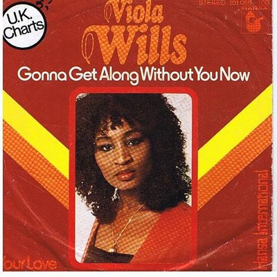 Viola Wills - Gonna Get Along Without You Now (7'', Single)