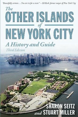 Sharon Seitz Stuart Miller The Other Islands of New York City (Taschenbuch)