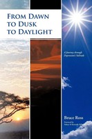Bruce Ross | From Dawn To Dusk To Daylight | Taschenbuch | Englisch (2012)