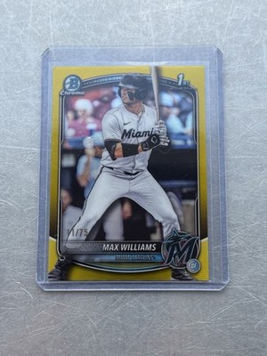 Max Williams 2025 Bowman Draft Yellow Refractor /75 #BDC-69   Marlins