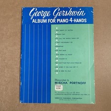 George Gershwin Album for Piano 4 Hands 1956 Mischa Portnoff Songbook
