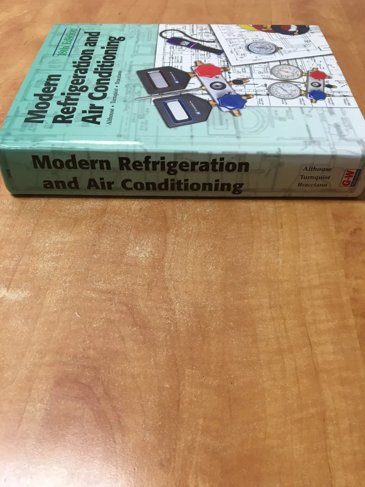 Modern Refrigeration and Air Conditioning - Turnquist Althouse Bracciano 18th Ed - Image 3 of 4