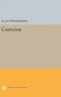 Alan Wertheimer | Coercion | Buch | Englisch (2016) | Einband - Fest (Hardcover)