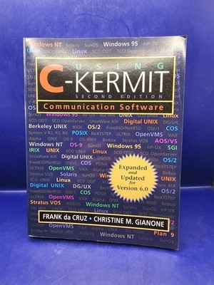 Using C-Kermit Communication Software 2nd Edition Frank da Cruz 1996 Digital...
