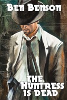 Ben Benson | The Huntress Is Dead | Taschenbuch | Englisch (2017)