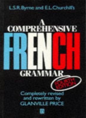A Comprehensive French Grammar (Blackwell Reference Grammars) B 