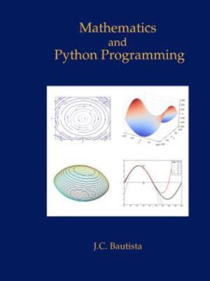 Mathematics and Python Programming, Bautista, J.C., 9781326017965