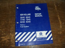 New Holland 8240 8340 Tractor Fuel System Shop Service Repair Manual