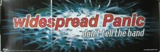Widespread Panic 2001 Don't Tell Band promotional poster Flawless NEW old stock