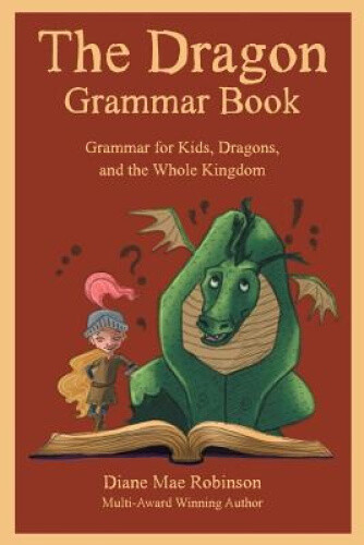 Thumbnail - The Dragon Grammar Book: Grammar For Kids, Dragons, And The Whole
