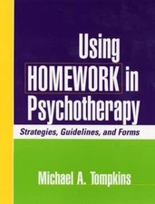 Using Homework in Psychotherapy: Strategies, Guidelines, and Forms - GOOD
