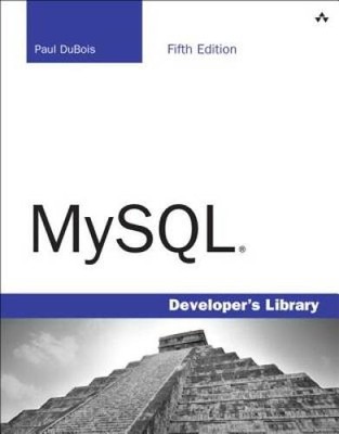 MySQL (5th Edition) (Developer's Library) - Paperback By DuBois, Paul - GOOD