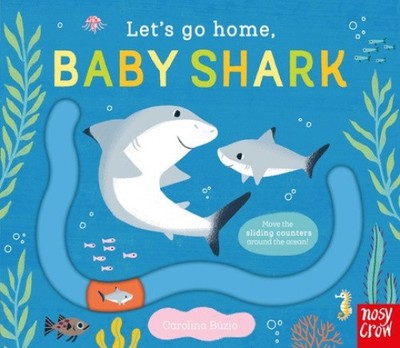Let's Go Home, Baby Shark by Buzio, Carolina [Board Book]