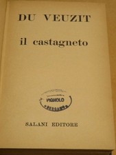 IL CASTAGNETO M Du Veuzit Salani I romanzi della rosa 1962 libro di scritto da