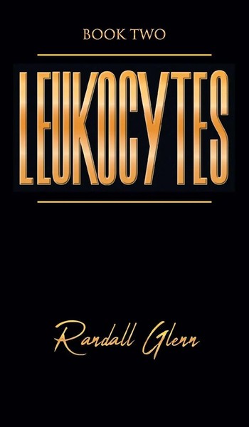 Randall Glenn | Leukocytes | Buch | Englisch (2021) | Book Two-image
