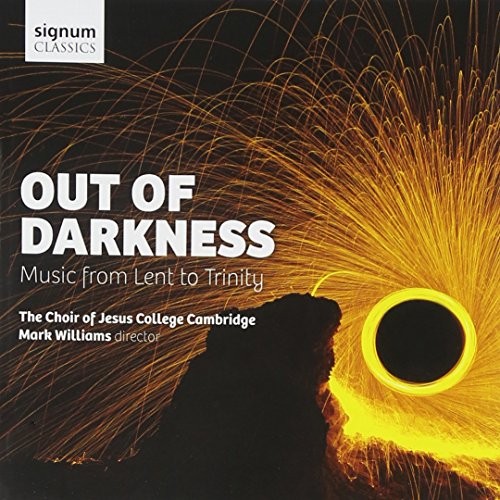 Choir Of Jesus Colle - Out Of Darkness - Music From Lent To Trinity - Cd - G3Z-image