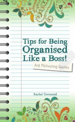 Tips for Being Orgaised Like a Boss! and Motivating Quotes, Brand New, Free s...