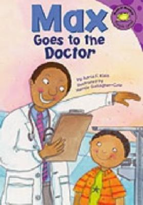 Max Goes to the Doctor; Read-it! Readers: - Adria F Klein, 1404836861, paperback