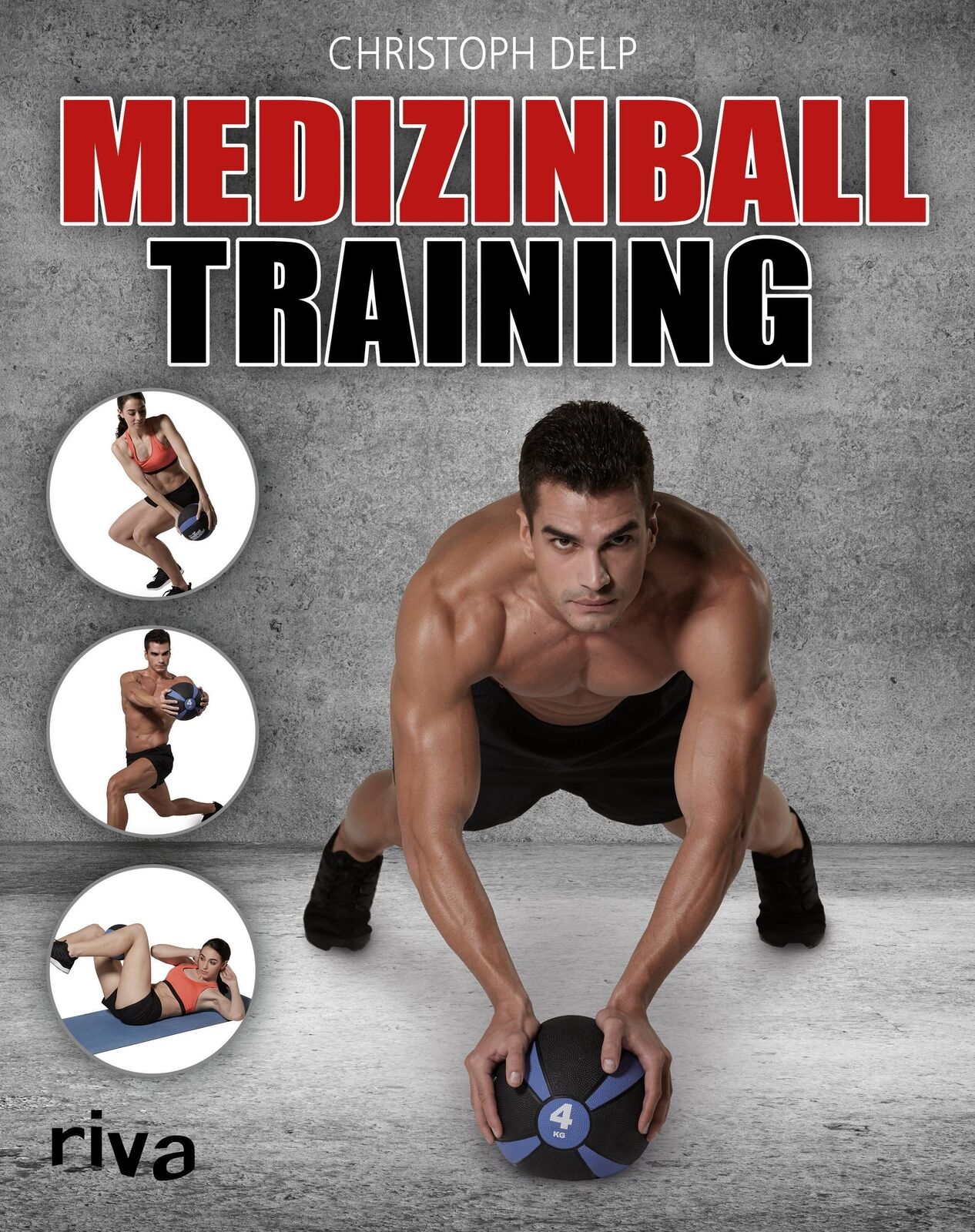 Thumbnail - Medizinball-training | Christoph Delp | Taschenbuch | 224 S. | Deutsch