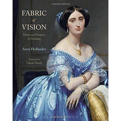 Fabric of Vision: Dress and Drapery in Painting by Anne Hollander (Paperback,...
