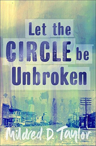 Let the Circle be Unbroken - Taylor, Mildred
