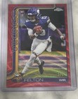 2025 Topps Chrome Tai Felton Red Refractor (RAW)