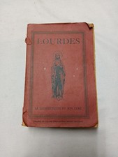 Ancien Livre Religieux lourdes sa bienheureuse et son cure