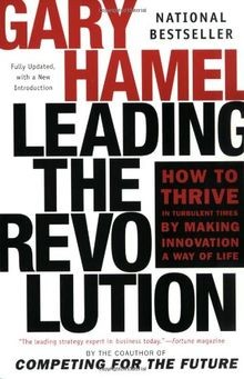Leading the Revolution: How to Thrive in Turbulent Times... | Buch | Zustand gut