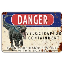 DANGER Velociraptor Containment Metal Sign for Dino Lovers