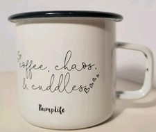 Bump Life White Enamel 8 oz Coffee Tea Mug Cup Coffee Chaos  Cuddles