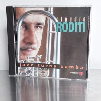 Rare 1994 Groovin' High Records CD: Claudio Roditi ''Jazz Turns Samba''