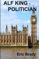 Eric Brady | Alf King - Politician | Taschenbuch | Englisch (2013) | [.]